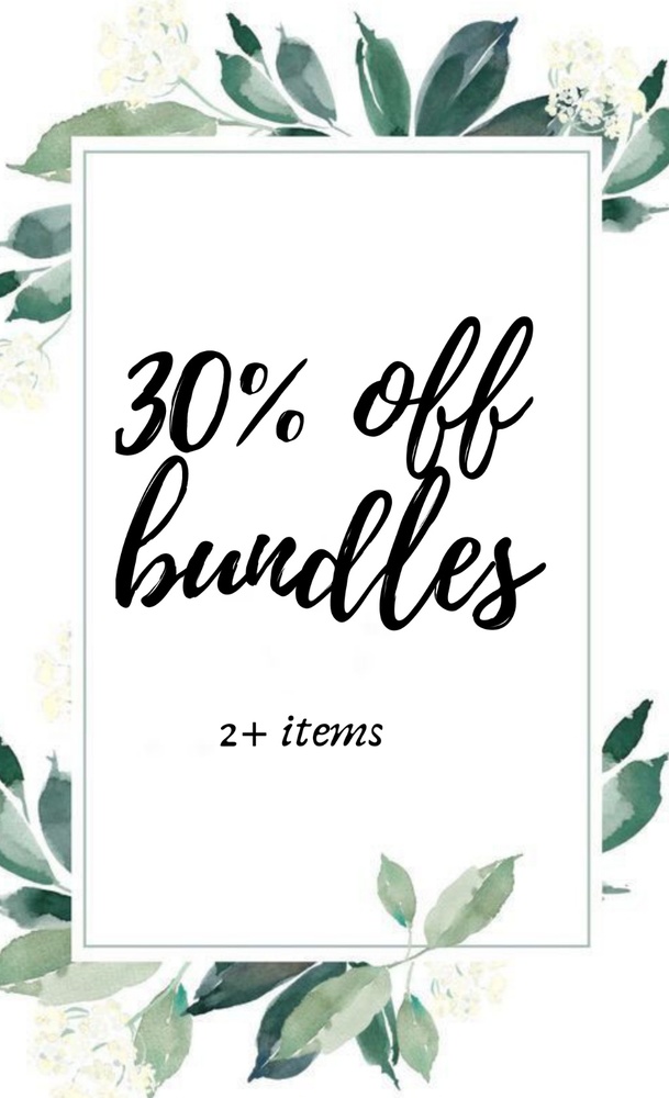 30% off bundles of 2 or more items!